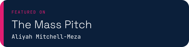 Featured on The Mass Pitch
