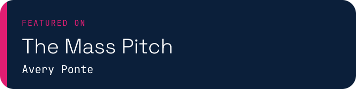 Featured on The Mass Pitch
