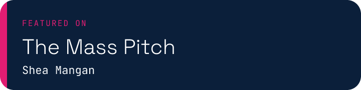 Featured on The Mass Pitch