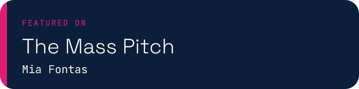 Featured on The Mass Pitch