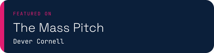 Featured on The Mass Pitch