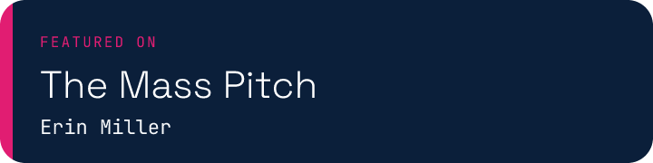 Featured on The Mass Pitch