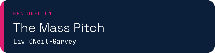Featured on The Mass Pitch