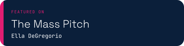 Featured on The Mass Pitch